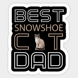 Best Snowshoe Cat Dad Sticker